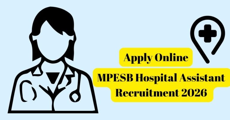MPESB Hospital Assistant Recruitment 2026 Apply Online