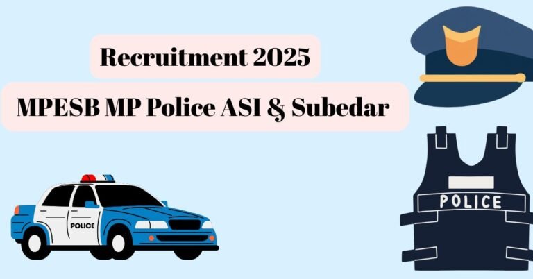 MPESB MP Police ASI & Subedar Recruitment 2025: 500 Vacancies Notification Out, Apply Online